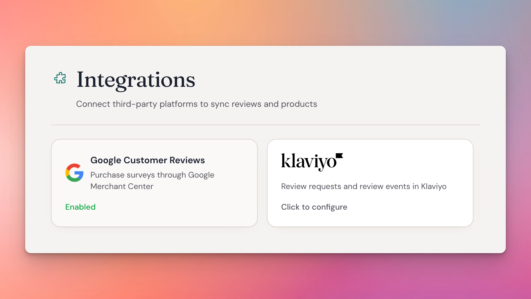 The Klaviyo integration lets you send review emails through Klaviyo.