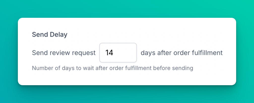 Review request send delay setting