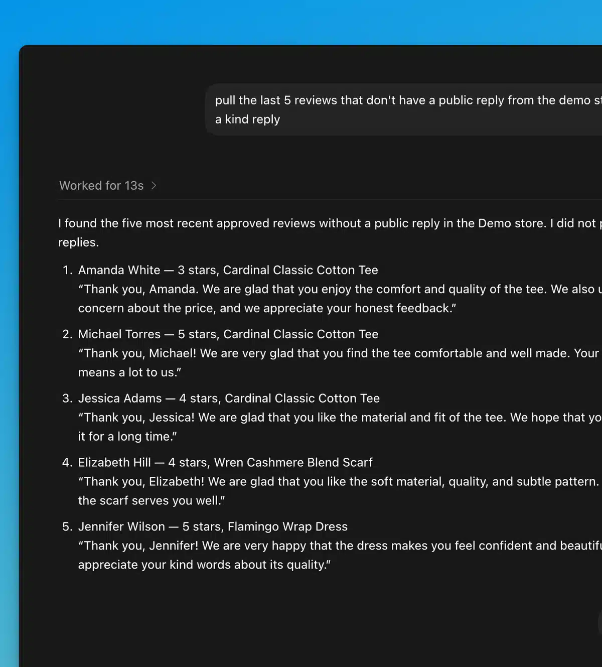 An AI client finds five recent reviews without replies, drafts responses, and publishes them after a separate instruction.